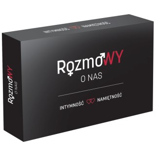 RozmoWY O NAS: Intymność i namiętność